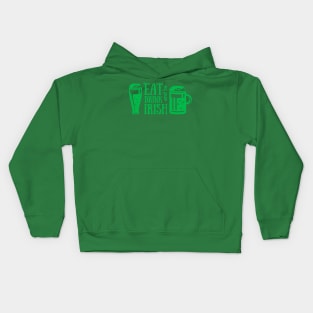 Eat Drink and Be Irish St. Patrick's Day T-Shirt Kids Hoodie